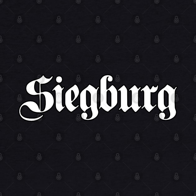 Siegburg written with gothic font by Happy Citizen